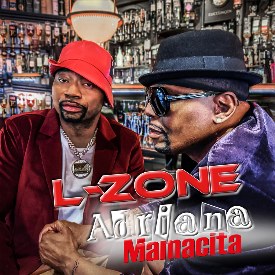 L-Zone - Adriana Mamacita